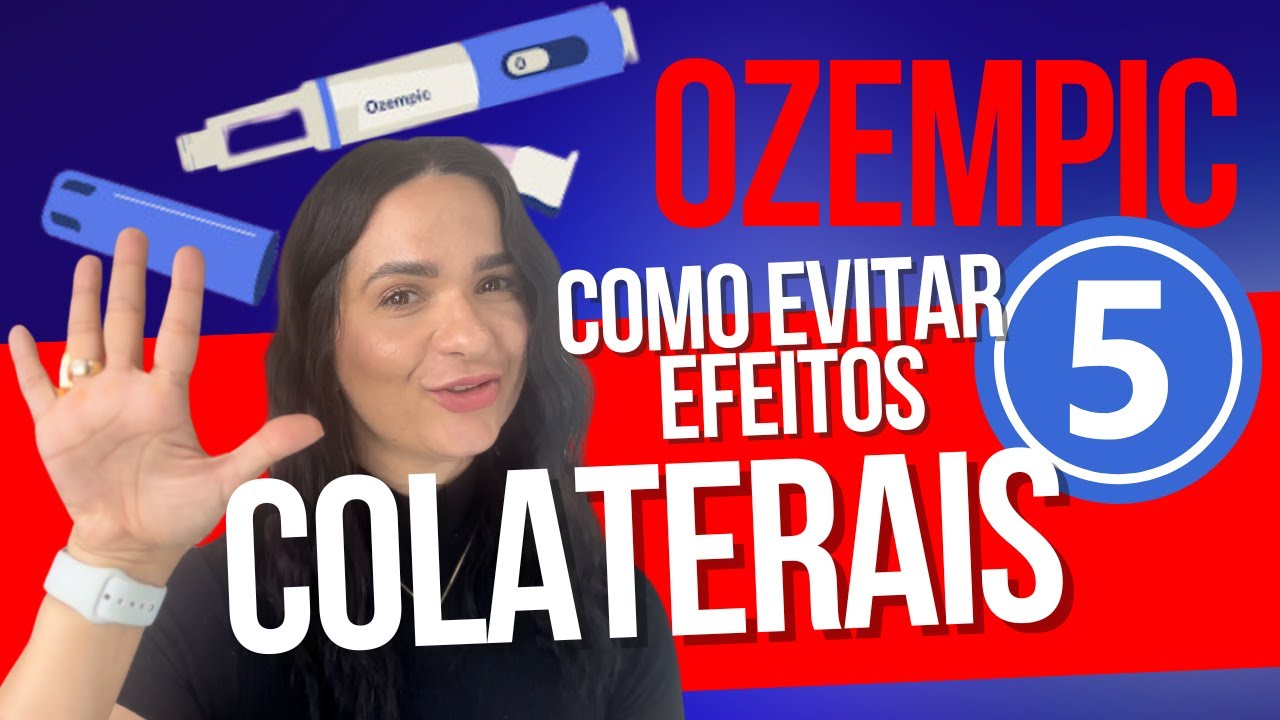 Como evitar esses 5 Efeitos Colaterais do Ozempic