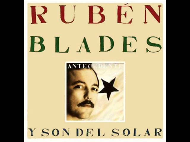 Rubén Blades - Antecedente