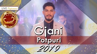 Gjani Albanianstar - Potpuri (Gezuar 2019)