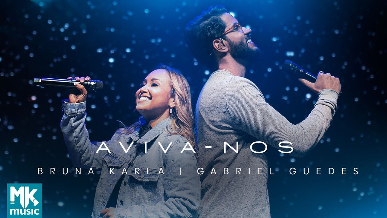 Bruna Karla e Gabriel Guedes - Aviva-nos
