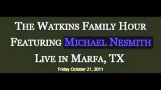 Michael Nesmith &amp; The Wakins Family Hour - Harmony Constant