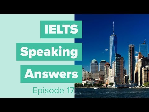 IELTSスピーキングの答え - エピソード17 - あなたの国 (IELTS Speaking Answers - Episode 17 - Your Country)