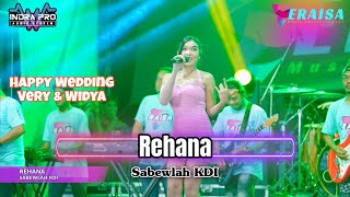 Download lagu REHANA - SABEWLAH KDI - OM. ERAISA HAPPY WEDDING VERI & WIDYA Gondangmanis Bae Kudus mp3