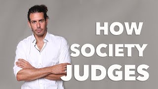 First they ignore you, then they laugh at you, then they fight you, then you win - Society judgments