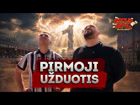 BROLIS PRIEŠ BROLĮ: GAVOME SAVO PIRMĄJĄ UŽDUOTĮ (4)