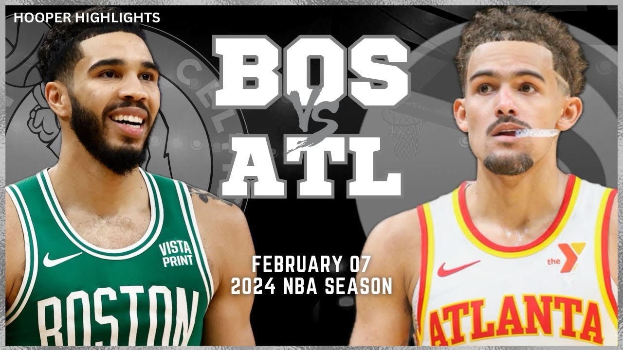 08.02.2024 | Boston Celtics 125-117 Atlanta Hawks