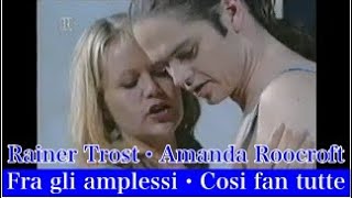 Download lagu 'Fra gli amplessi' AMANDA ROOCROFT & RAINER TROSTCosi fan tutte MOZART 『もうすぐ恋人の腕の中に』/モーツァルト/1997 mp3