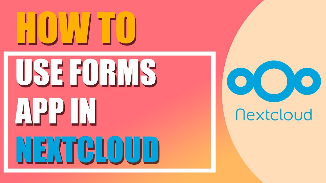 How to use Forms app in Nextcloud | Google Forms alternative