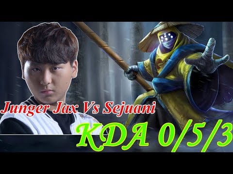 SKT T1 Blank Stream Jax Vs Sejuani KDA 0/5/3 | Video Game Stream For You