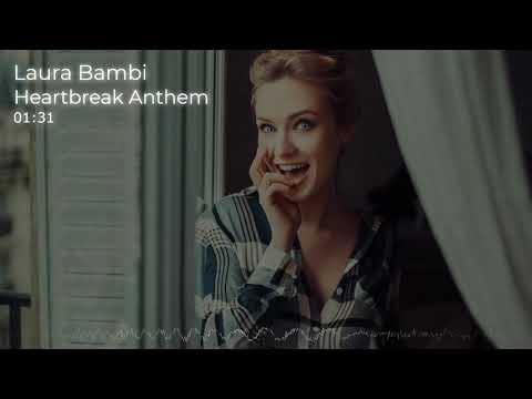 Laura Bambi - Heartbreak Anthem