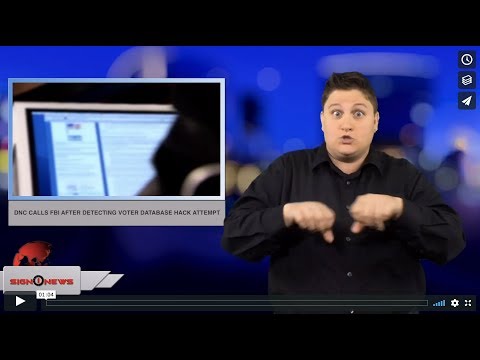 DNC calls FBI after detecting voter database hack attempt (ASL 8.22.18)