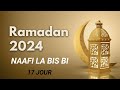 Naafi la bis bi ak Sëriñ Fàllu Saar 17e jours du mois de ramadane