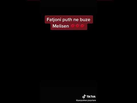 Fatjoni puth ne buze Melisen