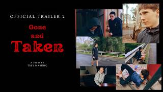 Gone and Taken | Official Trailer 2