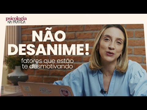 HOW TO OVERCOME DISCOURAGEMENT: 5 FACTORS THAT ARE DEMOTIVATING YOU | Psychology in Practice