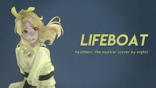 lifeboat - elle mclemore (from: heathers the musical)  |  cover