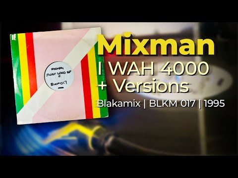 Mixman – Iwah 4000 (reggae dub vinyl 1995)