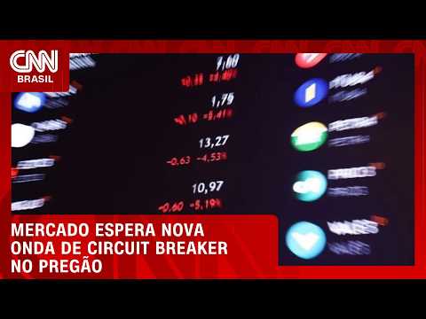 Mercado espera nova onda de Circuit Breaker no pregão; entenda | BASTIDORES CNN