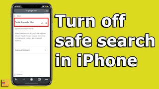 Safe search settings: Turn off safe search for Google on iPhone
