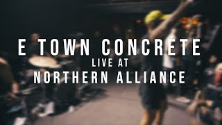 E-Town Concrete - 09/17/2022 (Live @ Northern Alliance 2022)