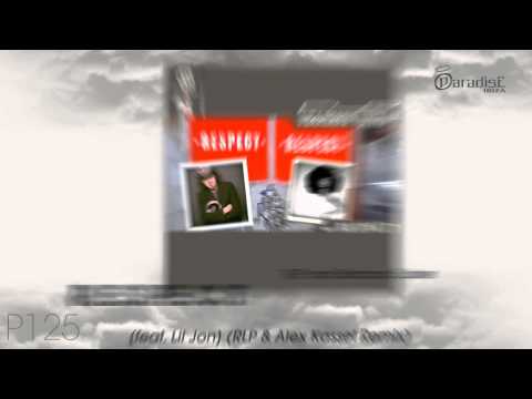 RLP & Barbara Tucker - R.E.S.P.E.C.T feat. Lil John (RLP & Alex Kassel Remix)
