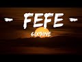6IX9INE - FEFE (Lyrics / Lyric Video) ft. Nicki Minaj  | 30mins with Chilling music