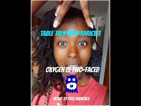 TTWS "Nutriductions" Ep. 2- Oxygen Is A Gemini A.K.A An Introduction To Free Radicals