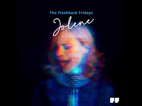 Jolene - The Flashback Fridays (Official Video)