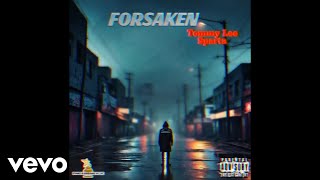 Tommy Lee Sparta - Forsaken (Official Audio)