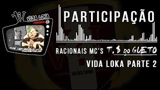 Vida Loka parte 2  - Racionais Mcs Part  TSG