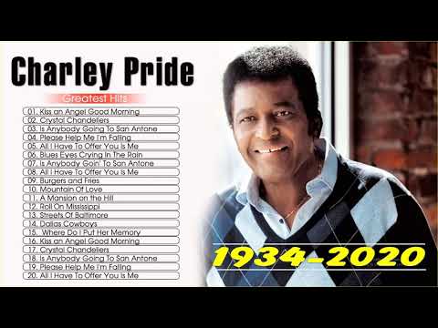 Charley Pride Greatest Hits 2021 - Best Of Charley Pride