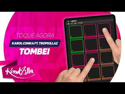 Karol Conka ft. Tropkillaz - Tombei | KondZilla SUPER PADS  - KIT MAMACITA