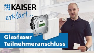KAISER explique - Ligne d'abonné en fibre optique