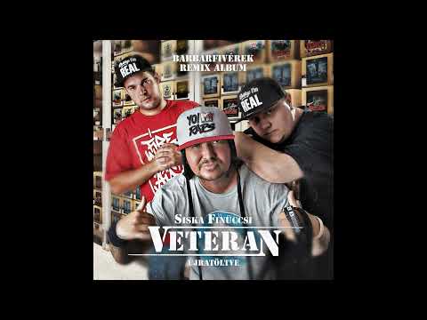 Siska Finuccsi: Veterán Újratöltve Barbárfivérek - Remix Album