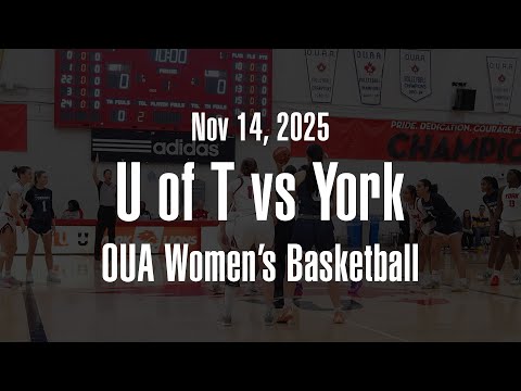 2025-2026 / OUA Women's Basketball / U of T vs York