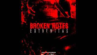 Broken Notes Extremitas ~ Atone