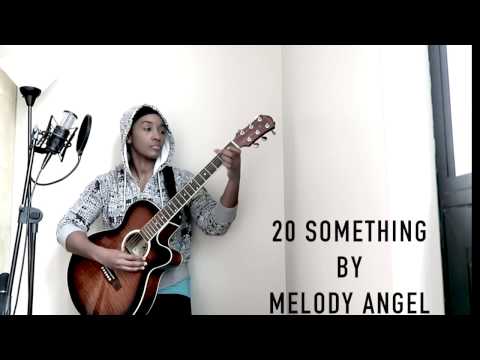 Melody Angel - 20 Something
