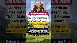 Download lagu Olla Ramlan Bawa Kabar Duka, Ibu Kandungnya Meninggal Dunia #shorts #ollaramlan #fypシ゚viral #fypシ mp3