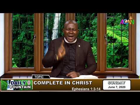 DAILY FOUNTAIN DEVOTIONAL OF JUNE 7, 2020 - THE REV'D BARR. CHINOMNSO ANOZIE