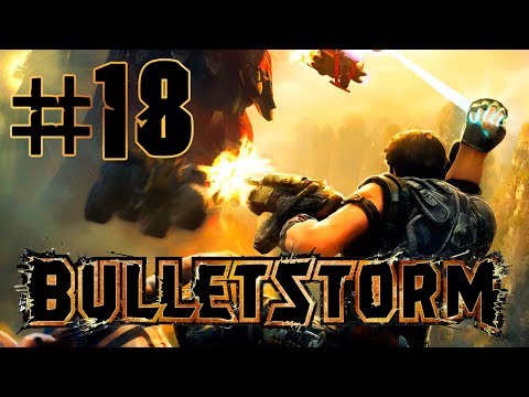 Bulletstorm - Gameplay Walkthrough (Part 18) "Back In the Ship"