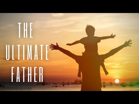 20 ESSENTIAL Bible Verses for Knowing God As Our Father | Scripture Playlist