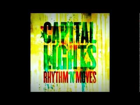 Capital Lights - Coldfront Heatstroke [HD]