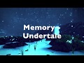 Undertale - Memory (With Lyrics)