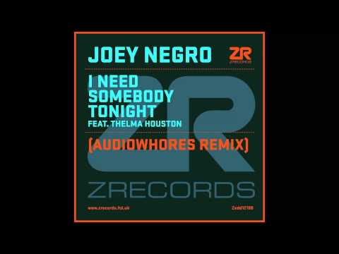 Joey Negro feat. Thelma Houston - I Need Somebody Tonight (Audiowhores Remix)