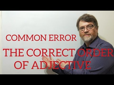 講師Nick P レッスン (321) 形容詞の正しい順番を使う (Tutor Nick P Lesson (321) Use the Correct Order of Adjectives)