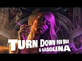 Turn Down For What Gasolina Iam Lumoss
