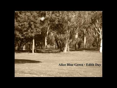 Alice Blue Gown By Edith Day