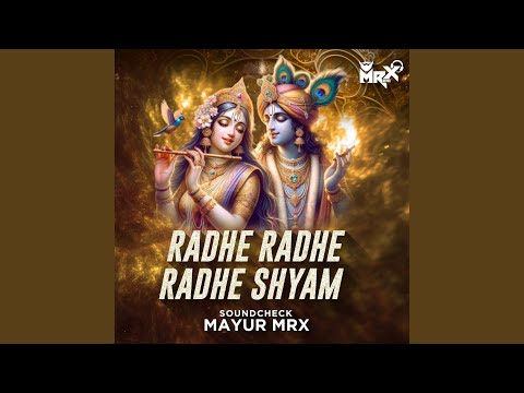 Radhe Radhe Radhe Shyam Govind Radhe Jai Shri Sound Check (Remix)