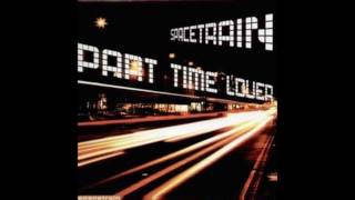 Spacetrain - Part Time Lover (Paradise Space Shuttle II Mix)