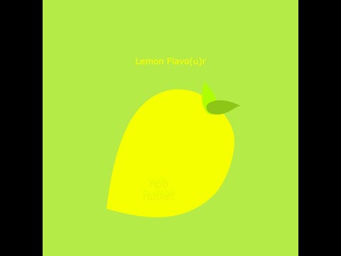 Video thumbnail for Lemon Flavo(u)r